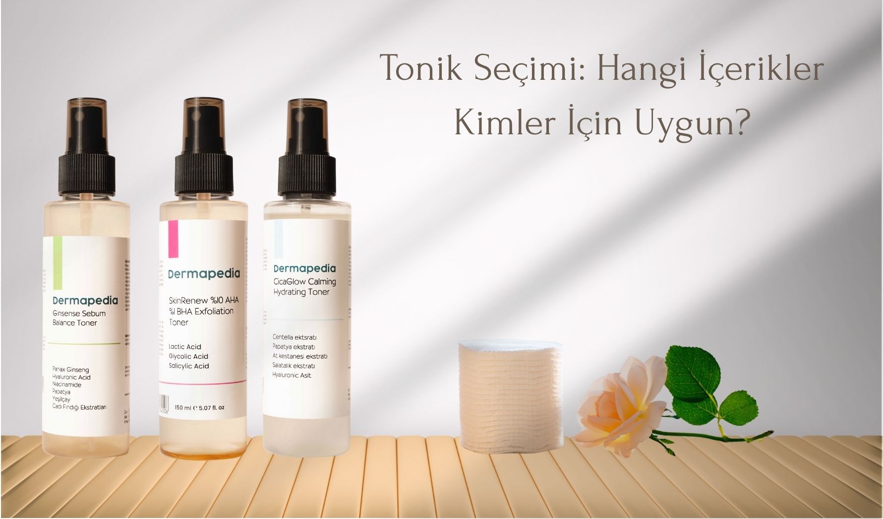 dermapedia tonikler hangi cilt için ne içerikte tonik kullanılmalı
